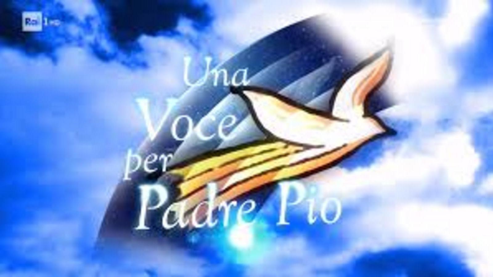 UNA VOCE PER PADRE PIO